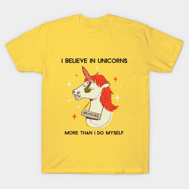 Unicorn Funny Believe In Unicorns T-Shirt by Mrkedi